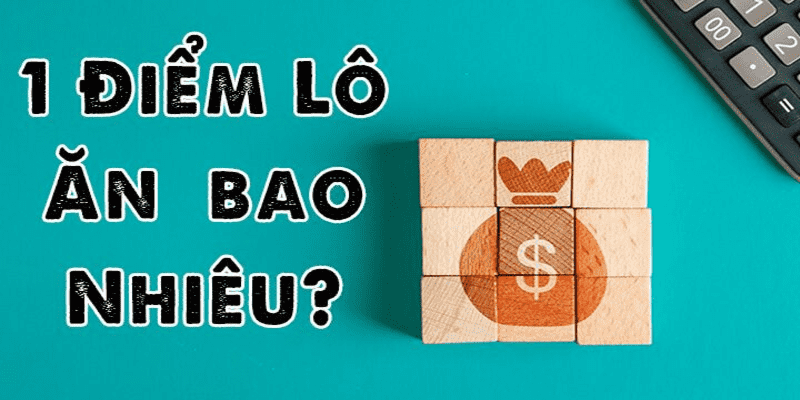 1 Điểm Đề Là Bao Nhiêu Tiền? Bí Mật Tính Lô Chưa Được Biết