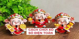 Cách Chơi Xổ số Điện Toán Chi Tiết Cho Từng Loại Hình