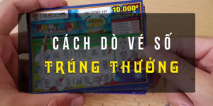 Dò Vé Số Kiến Thiết Miền Trung Chi Tiết, Chính Xác Nhất 2024