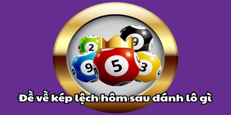 Các loại bộ đề về sát kép phổ biến