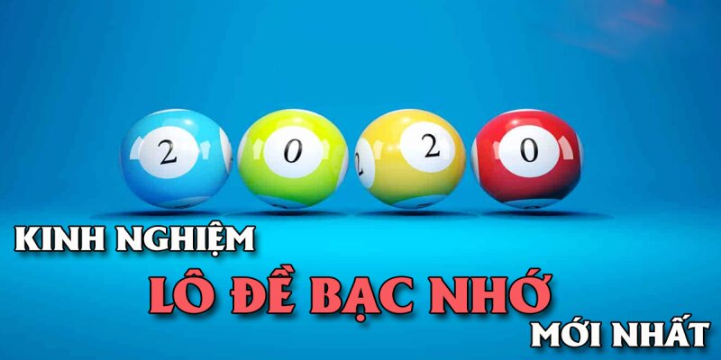 Các phương pháp lô đề bạc nhớ 2024 siêu hiệu quả