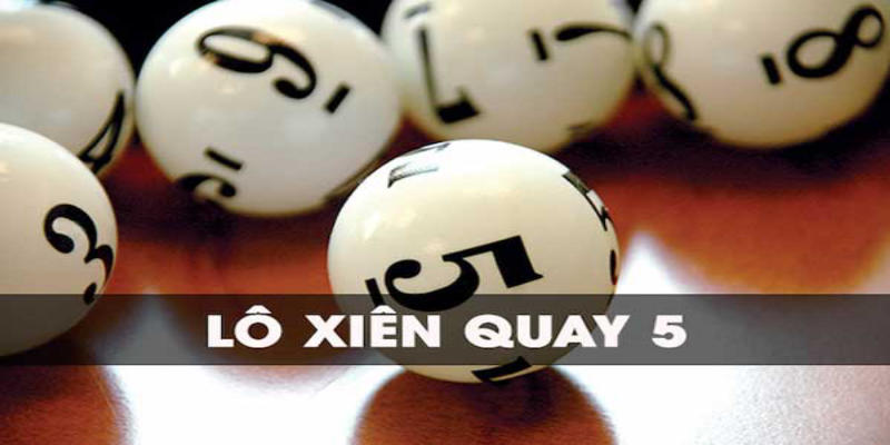 Cấu trúc của lô xiên quay 5 có mấy cặp