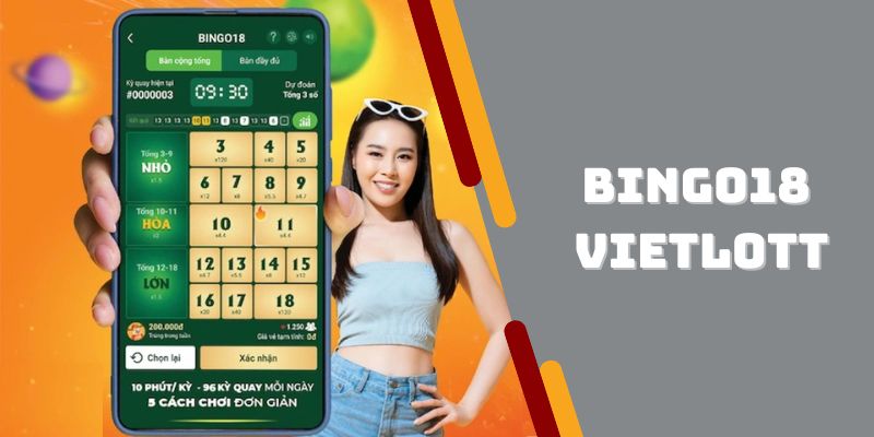 Hướng dẫn cách chơi Bingo18 Vietlott cho newbiew