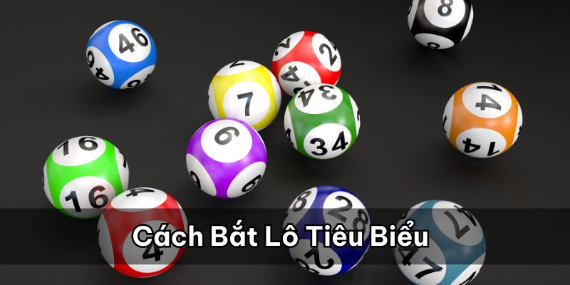 Một số lưu ý khi áp dụng phương pháp bắt lô chuẩn