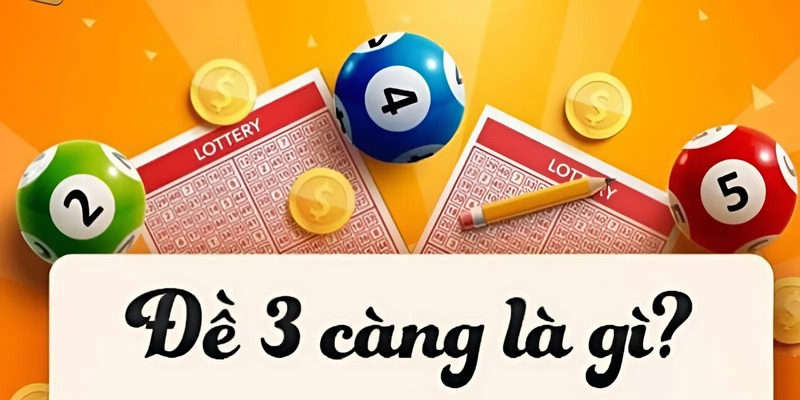 Tìm hiểu 3 càng đề là gì?