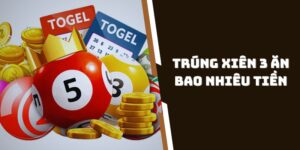 Xiên 3 Ăn Bao Nhiêu Tiền - Tất Tần Tật Về Cách Tính Tiền Thưởng