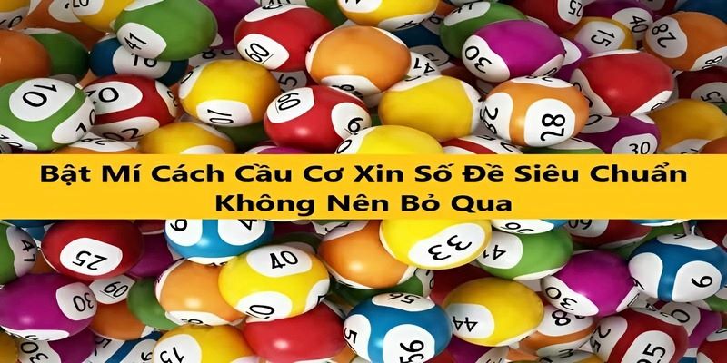 Xin Số Cầu Cơ Là Gì? Cách Cầu Cơ Linh Nghiệm Nhất 2024